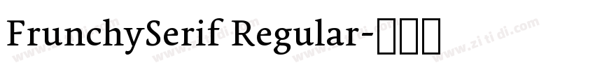 FrunchySerif Regular字体转换